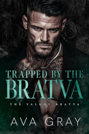 book cover of Trapped by the Bratva