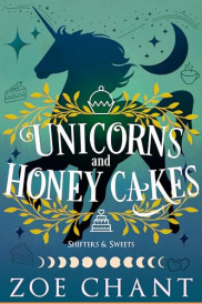 poster Unicorns and Honey Cakes