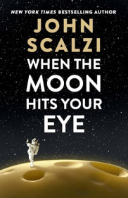 book cover of When the Moon Hits Your Eye