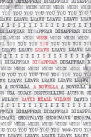 book cover of When You Leave I Disappear