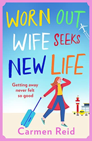 book cover of Worn Out Wife Seeks New Life