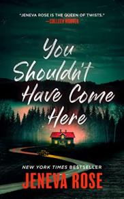 book cover of You Shouldn't Have Come Here